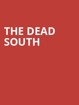 The Dead South, Bronson Centre, Ottawa