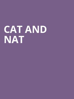 Cat and Nat, Algonquin College Commons Theatre, Ottawa