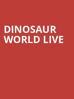 Dinosaur World Live, Algonquin College Commons Theatre, Ottawa