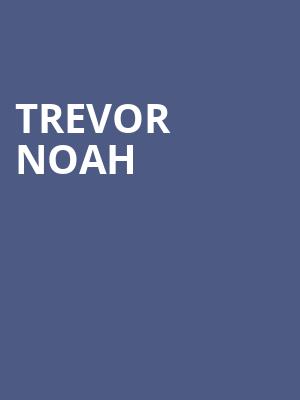 Trevor Noah, TD Place Arena, Ottawa
