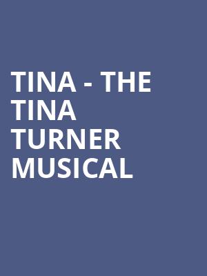 Tina The Tina Turner Musical, NAC Southam Hall, Ottawa