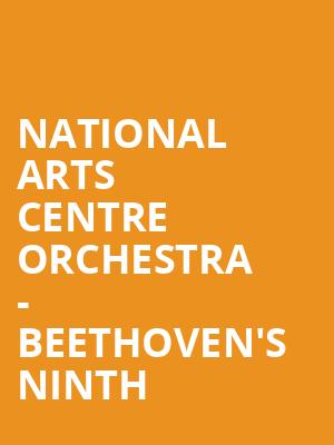 National Arts Centre Orchestra - Beethoven's Ninth Poster