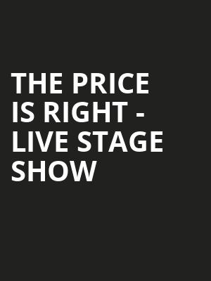 The Price Is Right Live Stage Show, TD Place Arena, Ottawa