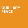 Our Lady Peace, NAC Southam Hall, Ottawa