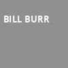 Bill Burr, NAC Southam Hall, Ottawa