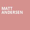 Matt Andersen, NAC Southam Hall, Ottawa