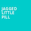 Jagged Little Pill, NAC Southam Hall, Ottawa